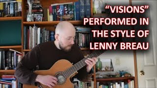 "Visions" Performed in the Style of Lenny Breau