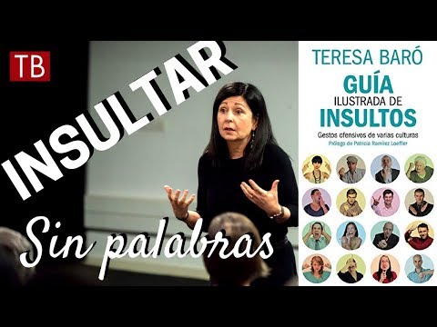 Insultar sin palabras