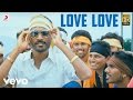 Mappillai Love Love Tamil Lyric Video Manisarma