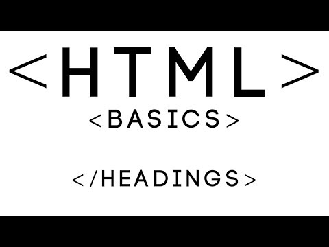 HTML Basics Tutorial 5 Headings