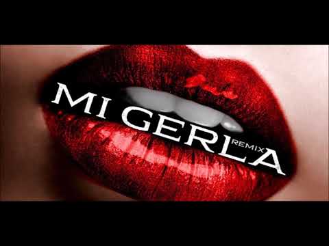 MI GERLA RMX-  Sebastian X Josmy X Eybel Ft. Yarel Chavez(Prod.Dracko Way)