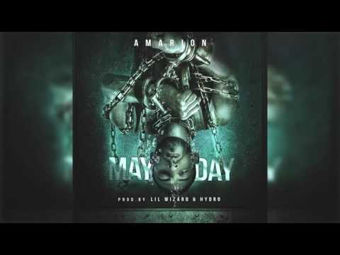 Amarion - May Day (Prod. By Lil Wizard & Hydro)