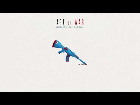 ASHKABAD - Art Of War feat. @Davojah (Official Audio)