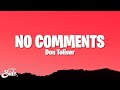 Don Toliver NO COMMENTS Lyrics