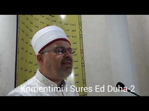Komentimi i Sures Ed Duha - 2 | Hoxhë Ali ef. Sadiku