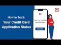 How To Track Your Credit Card Application Status HDFC Bank