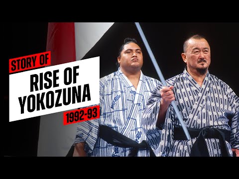 Story of the rise of Yokozuna (1992-93)