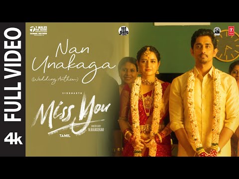 Nan Unakaga (Wedding Anthem) — watch video