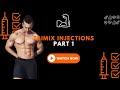 Trimix Injections Part 1