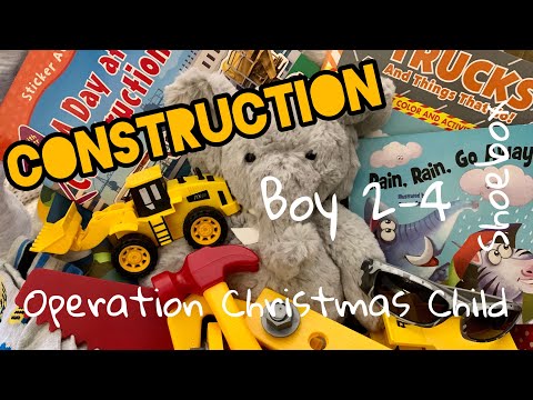 CONSTRUCTION 🚧 BOY 2-4 OCC SHOEBOX UNBOXING | Operation Christmas Child 2021
