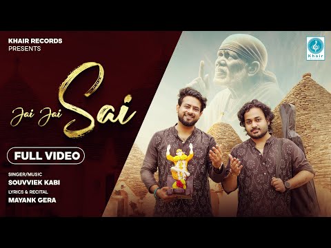Jai Jai Sai I जय जय साईं | Sai bhajan I Souvviek Kabi I Mayank Gera I Guru Purnima Bhajan | #viral