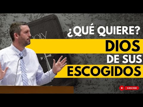 ¿Qué quiere Dios de sus escogidos? - Juan Manuel Vaz