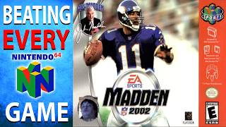 Beating EVERY N64 Game -  Madden NFL 2002 (254/394)