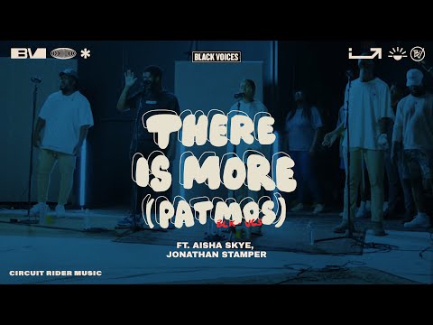 There Is More (Patmos) (Live) Music Video by Black Voices Movement