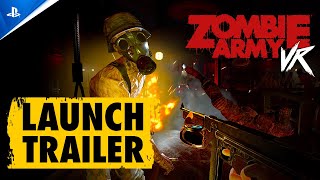 Zombie Army VR - Launch Trailer | PS VR2 Games Trailer