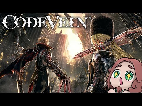 Code Vein - First Blind Playthrough Part 6