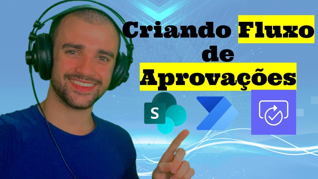 Como criar um fluxo de Aprovações no Power Automate e Sharepoint  - Tutorial Completo passo a passo