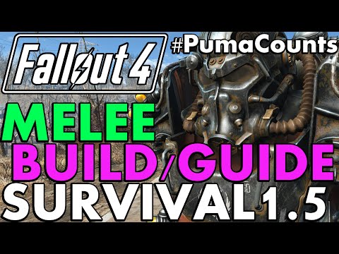 Fallout 4: Melee Build and Guide for Survival Mode 1.5 Patch #PumaThoughts