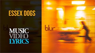 Blur - Essex Dogs (Lyrics)