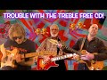 TROUBLE WITH THE TREBLE  free CD! + ÅGREN-COLBY-FRENCH-KAISER