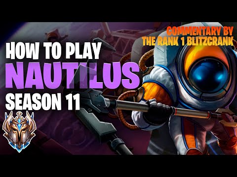 Nautilus: A Guide from a Challenger Support Player (Season 11 Commentary)