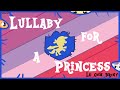 Lullaby for a Princess [Animation] [VOSTFR] - Le Coin Brony