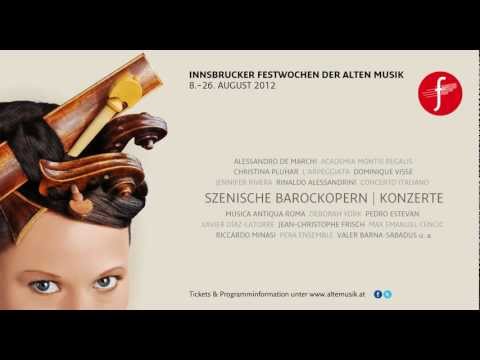 Schöne Fremde Innsbrucker Festwochen der Alten Musik 2012