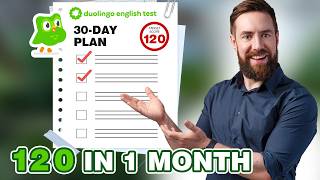 Duolingo English Test: Score 120 in 1 Month