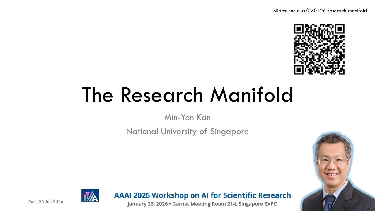 The Research Manifold – AAAI 2026 Invited talk at the Workshop on AI for Research
