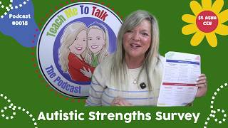 Identifying Strengths in Autistic Toddlers and Preschoolers | Autistic Strengths Survey | Laura Mize