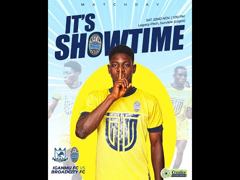 IGANMU FC vs BROAD CITY FC ; TCC LEAGUE MATCHDAY 10 ; 22ND NOV 2025 ; KICKOFF 1PM ; LEGACY PITCH