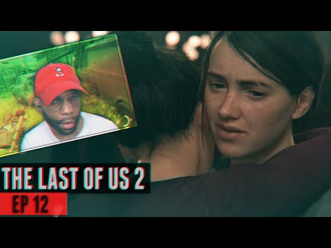 The Last of Us 2 Walkthrough Gameplay Part 12 - ME + EXPLOSIVES