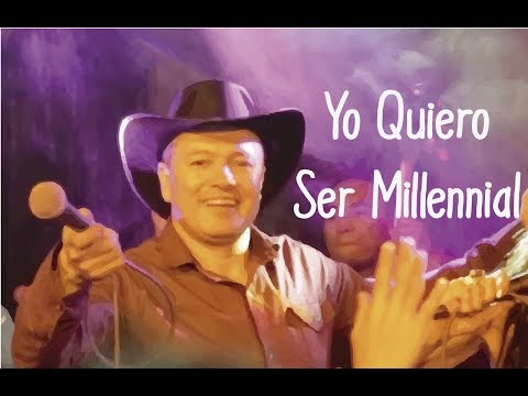 Yo Quiero Ser Millennial - Los Cumbia Stars Feat. El Apachurrao (Letra)