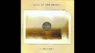 Sons Of The Desert- Too Far To Where You Are