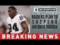 Raiders plan to suspend Antonio Brown after incident with Mayock | Breaking News | CBS Sports HQ