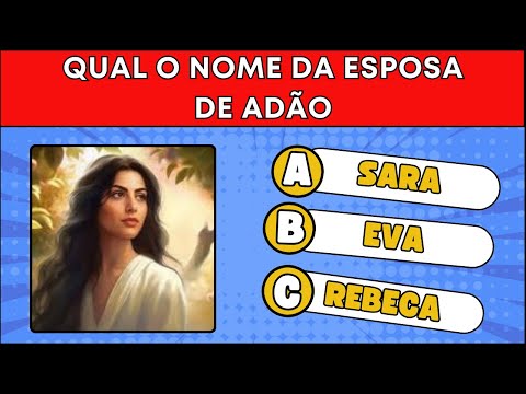✨QUAL O NOME DA ESPOSA DE ADÃO✨