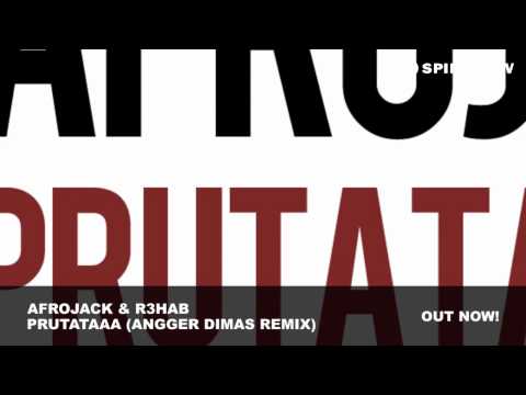 Afrojack & R3hab - Prutataaa (Angger Dimas Remix)