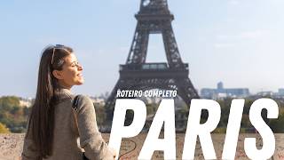 PARIS - ROTEIRO COMPLETO DE 4 DIAS (COM PREÇOS)