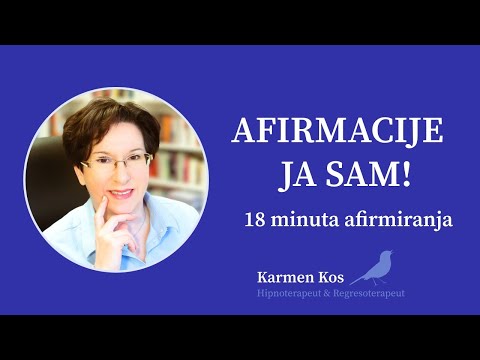 Afirmacije JA SAM - 18 minuta afirmiranja ║ Karmen Kos