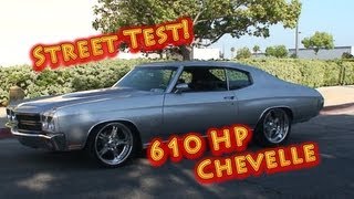 1970 Chevelle Alien Intake 502 BBC Street Test with Tom Nelson.  Nelson Racing Engines.  NRE.