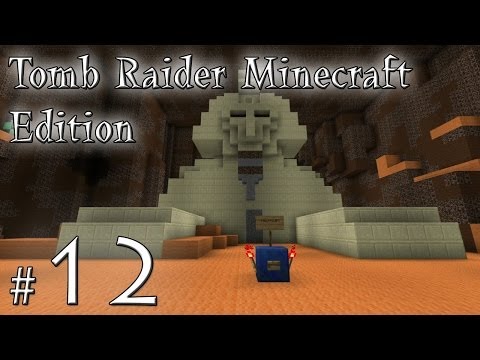 Minecraft: Tomb Raider Minecraft Edition odc. 12 - Sanctuary of Scion - "Wielki sfinks"