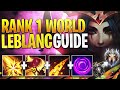 The ULTIMATE LEBLANC Guide - Best Tips to Carry - Combos & Tricks | LoL Challenger Guide