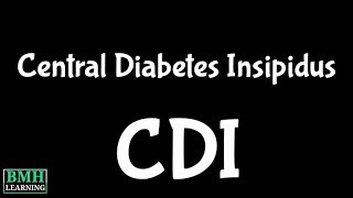 Central Diabetes Insipidus | Neurogenic Diabetes Insipidus |