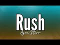 Ayra Starr - Rush (Lyrics) 🎶Sabi girl no dey too like talk🎶