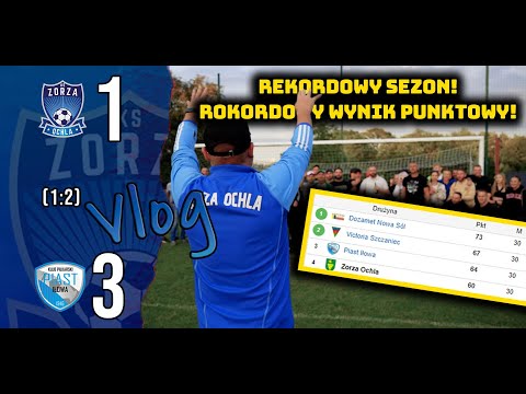 Vlog#37 Historyczny wynik klubu! Walczyliśmy o najwyższe cele! Zorza Ochla vs Piast Iłowa.