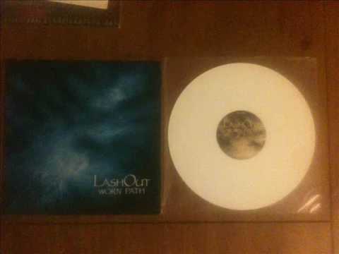 Lash Out - Worn Path (Full Album)