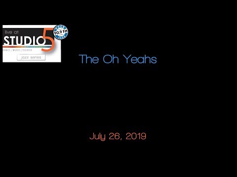 Live at Studio5: The Oh Yeahs 7-26-19