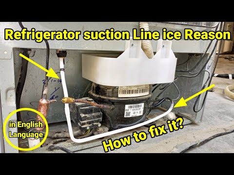 Refrigerator suction line ice reason|how to remove ice from refrigerator suction line|ice on suction