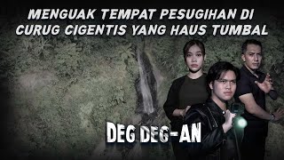 Download lagu Menguak Tempat Pesugihan Di Curug Cigentis Yang Memakan Puluhan Korban – DEGDEGAN eps 140 PART 3 mp3 Download lagu Menguak Tempat Pesugihan Di Curug Cigentis Yang Memakan Puluhan Korban – DEGDEGAN eps 140 PART 3 mp3