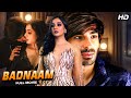 Badnaam 2021 Hindi Romantic Thriller Mohit Sehgal Priyal Gor Aniruddh Dave